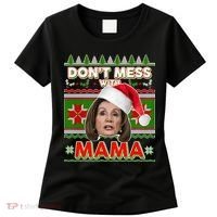 Don't Mess With Mama Pelosi Ugly Christmas Sweater Women's T-Shirt thumb 0