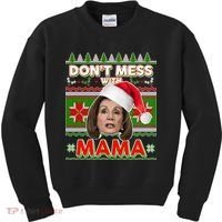 Don't Mess With Mama Pelosi Ugly Christmas Sweater Kids Sweatshirt thumb 0