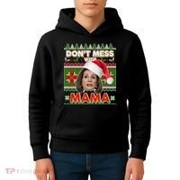 Don't Mess With Mama Pelosi Ugly Christmas Sweater Kids Hoodie thumb 4