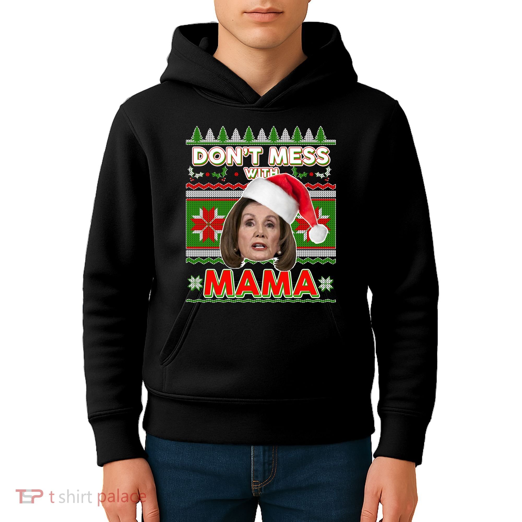 Don't Mess With Mama Pelosi Ugly Christmas Sweater Kids Hoodie