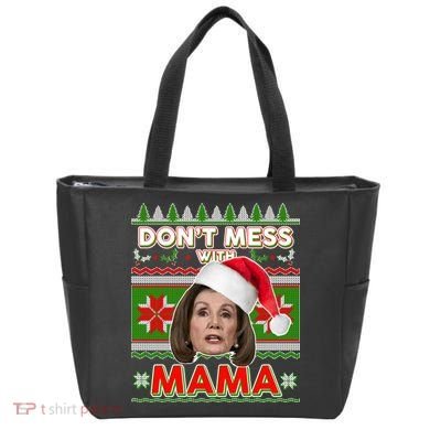 Don't Mess With Mama Pelosi Ugly Christmas Sweater Tote Bag
