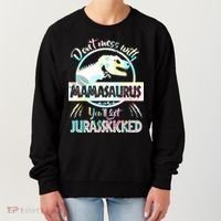 Don't Mess With Mamasaurus Women's Sweatshirt thumb 0