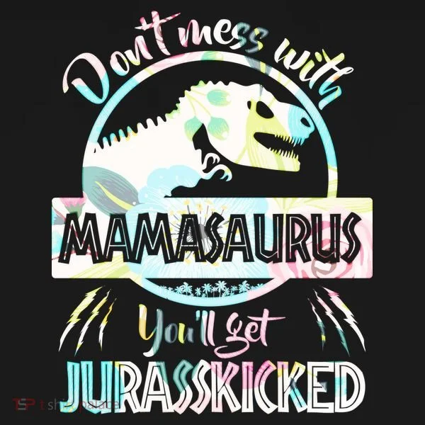 Don't Mess With Mamasaurus Doggie Tank