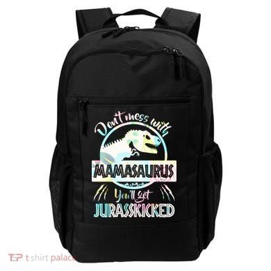 Don't Mess With Mamasaurus Backpack
