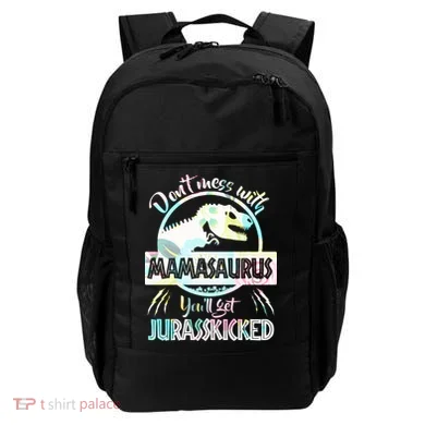 Don't Mess With Mamasaurus Backpack
