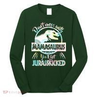 Don't Mess With Mamasaurus Long Sleeve Shirt thumb 0