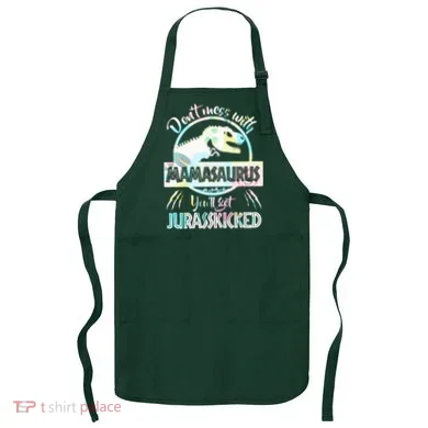 Don't Mess With Mamasaurus Apron