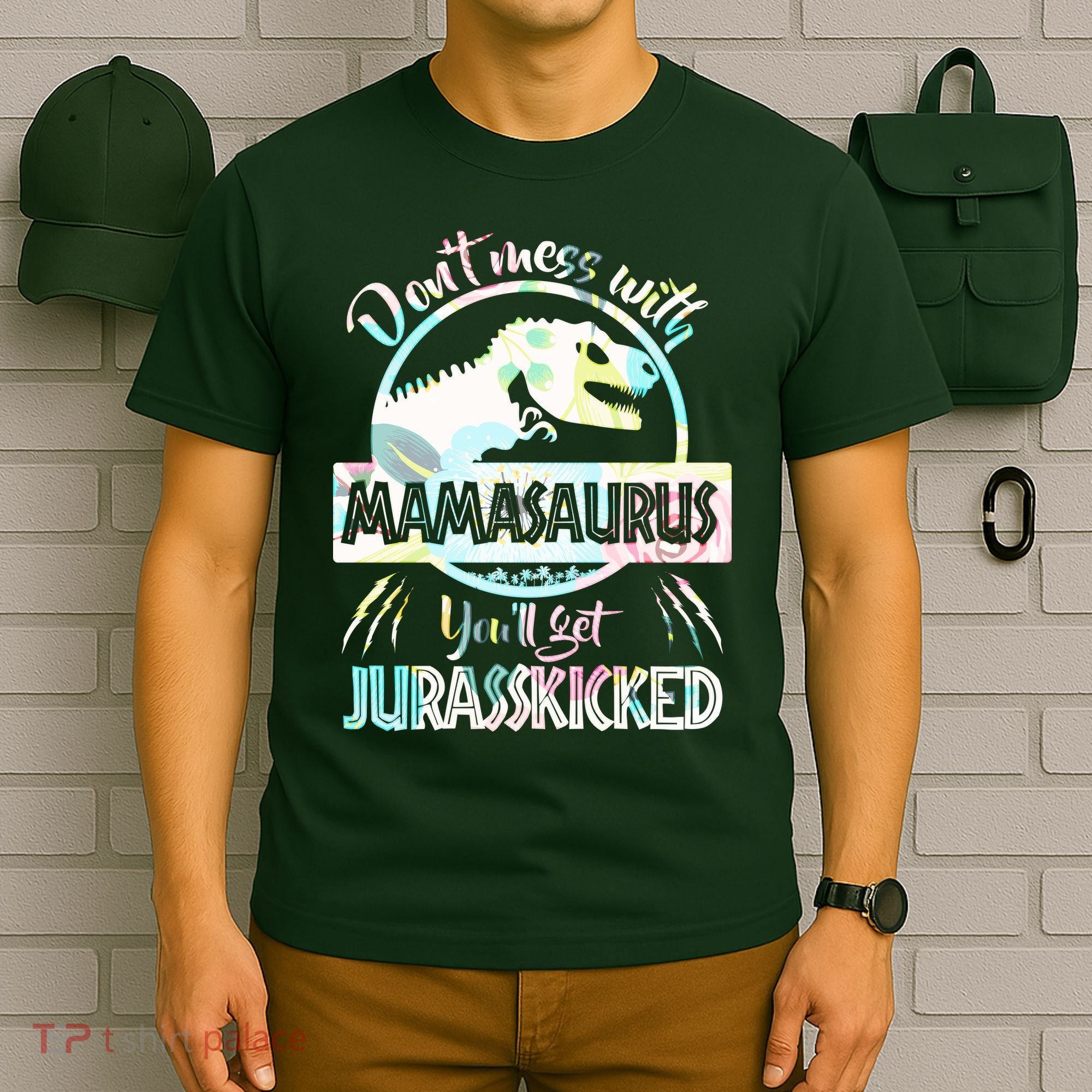 Don't Mess With Mamasaurus T-Shirt