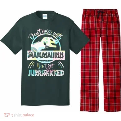 Don't Mess With Mamasaurus Pajama Set