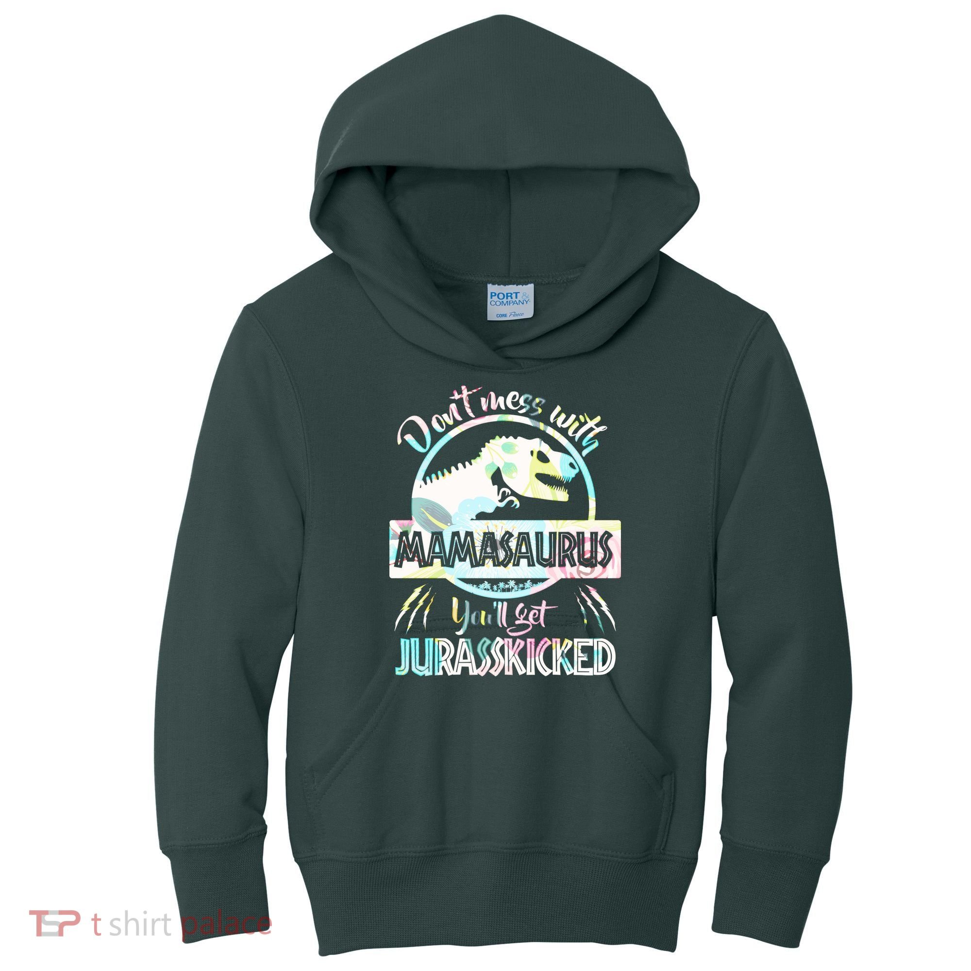 Don't Mess With Mamasaurus Kids Hoodie