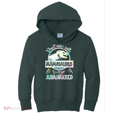 Don't Mess With Mamasaurus Kids Hoodie