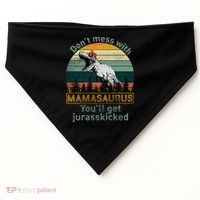 Don't Mess With Mamasaurus Jurrasskicked USA-Made Doggie Bandana thumb 0