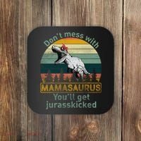 Don't Mess With Mamasaurus Jurrasskicked Coaster thumb 0
