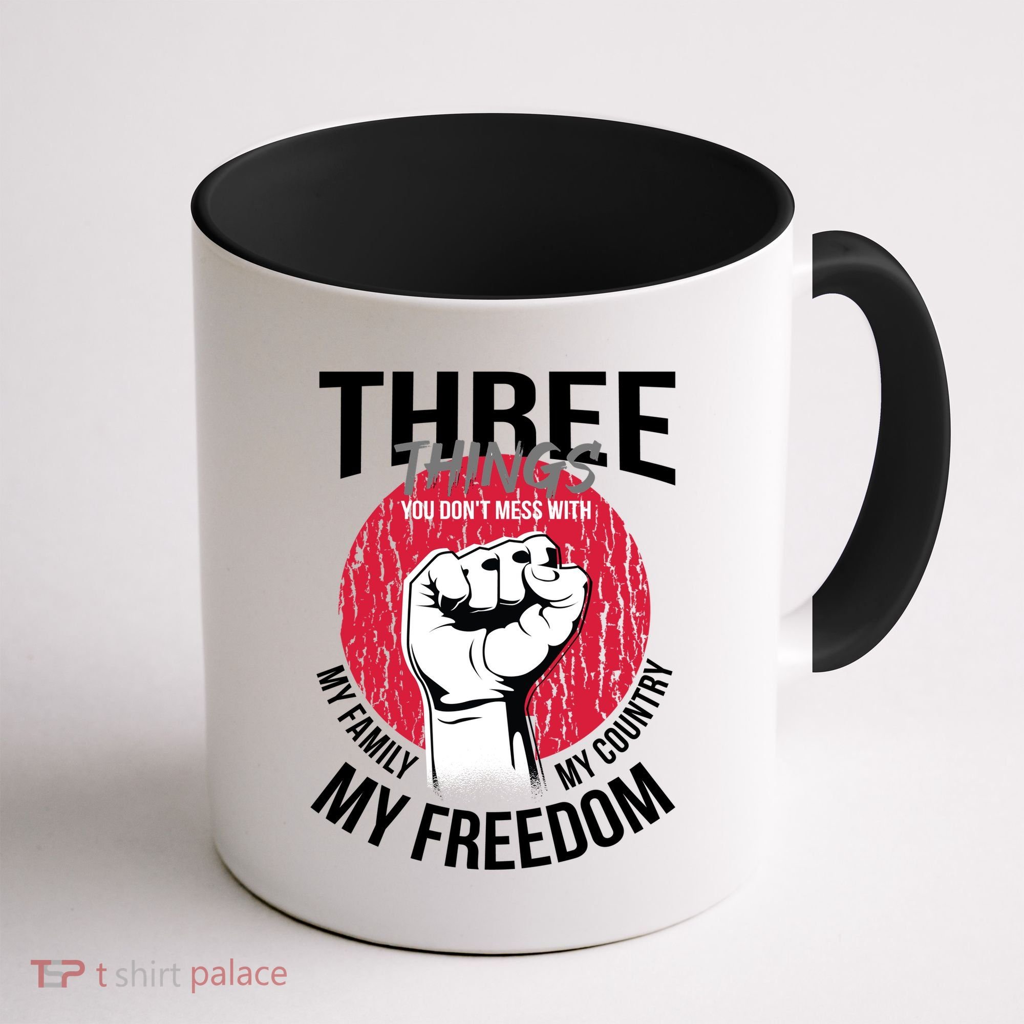 Don't Mess With Me Freedom Quote Coffee Mug