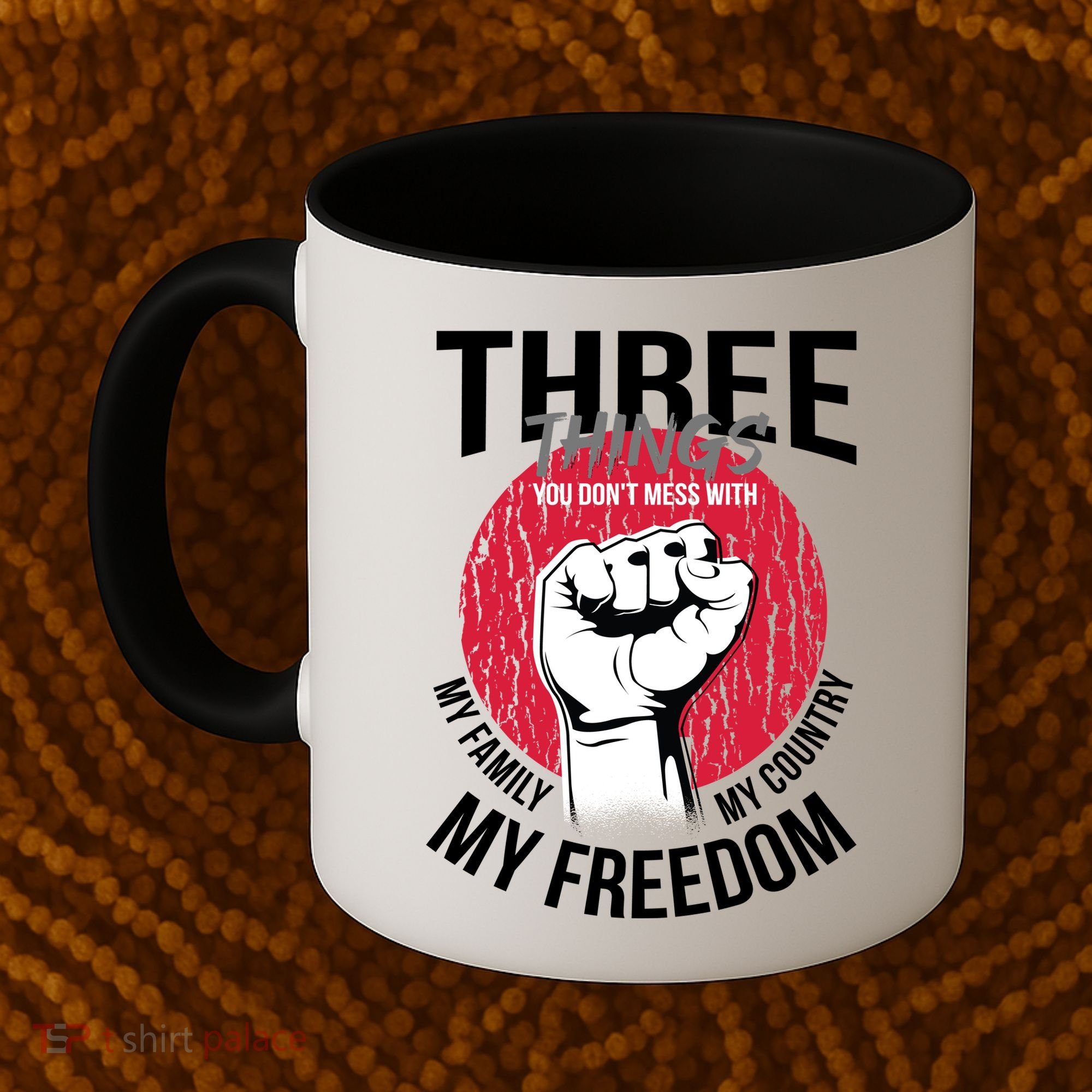 Don't Mess With Me Freedom Quote Coffee Mug