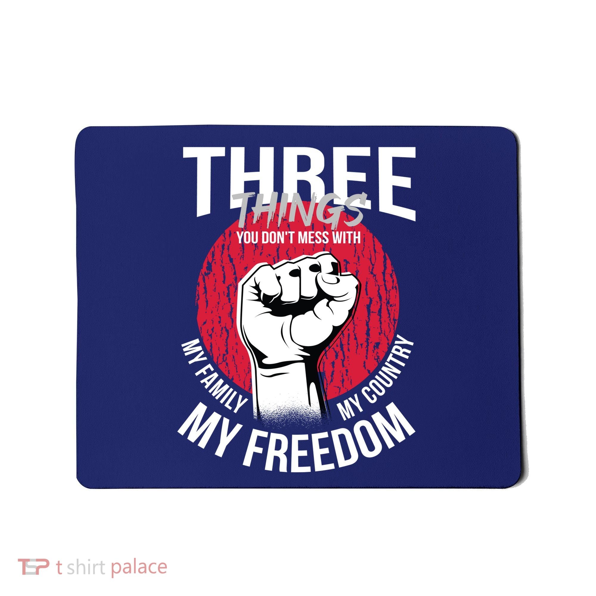 Don't Mess With Me Freedom Quote Mousepad