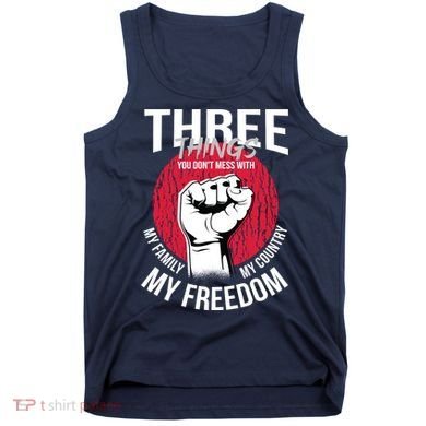 Don't Mess With Me Freedom Quote Tank Top