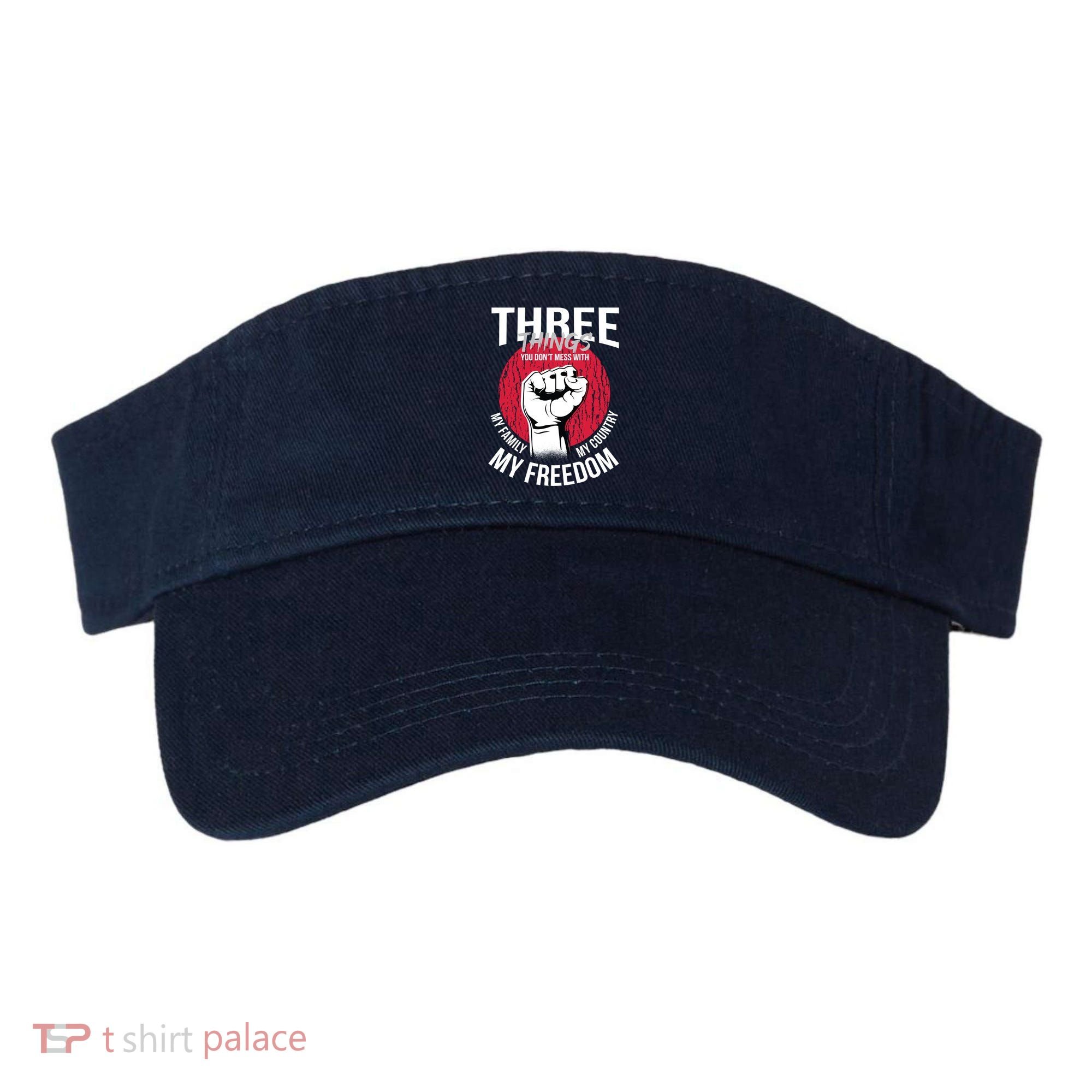 Don't Mess With Me Freedom Quote Visor