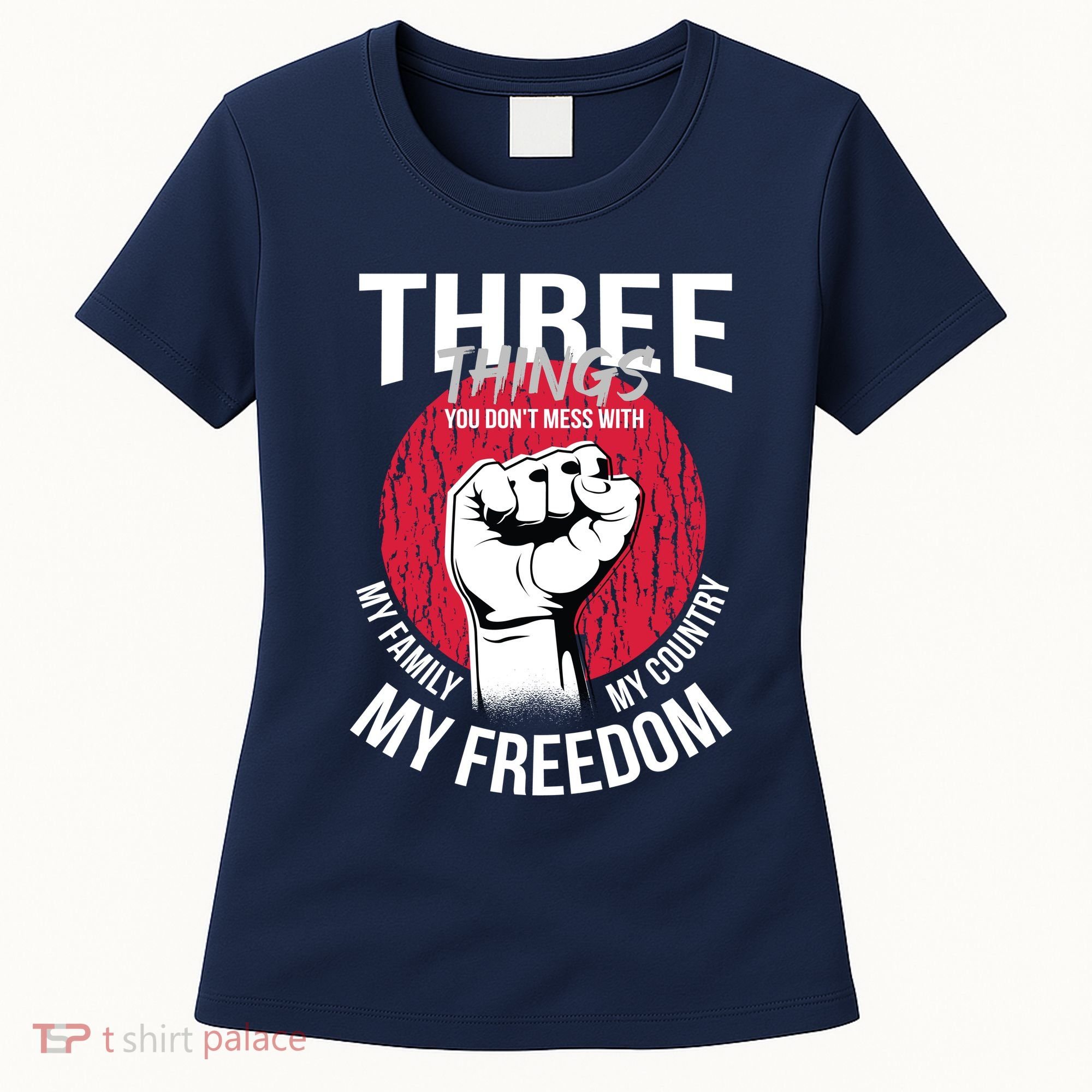Don't Mess With Me Freedom Quote Women's T-Shirt