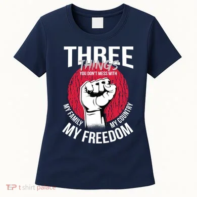 Don't Mess With Me Freedom Quote Women's T-Shirt