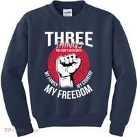 Don't Mess With Me Freedom Quote Kids Sweatshirt thumb 0