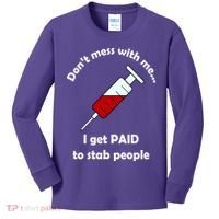 Don't Mess With Me I Get Paid To Stab People Kids Long Sleeve Shirt thumb 0