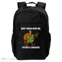 Don't Mess With Me I'm Not A Chicken Turkey Gun Backpack thumb 0