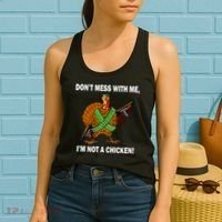 Don't Mess With Me I'm Not A Chicken Turkey Gun Women's Tank Top thumb 2