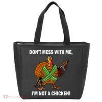 Don't Mess With Me I'm Not A Chicken Turkey Gun Tote Bag thumb 0