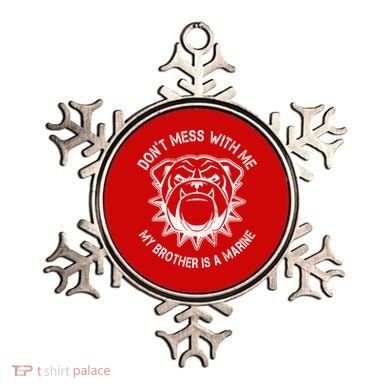 Don't Mess With Me My Brother Is A Marine Bulldog Ornament