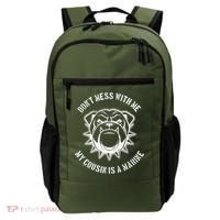 Don't Mess With Me My Cousin Is A Marine Backpack thumb 0