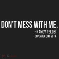 Don't Mess With Me Nancy Pelosi Impeach Beanie thumb 2