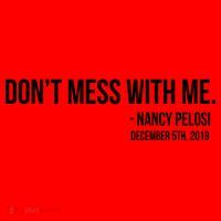 Don't Mess With Me Nancy Pelosi Impeach Santa Hat thumb 1