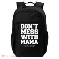 Don't Mess With Me Nancy Pelosi Impeach Trump Bold Backpack thumb 0