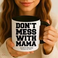 Don't Mess With Me Nancy Pelosi Impeach Trump Bold Coffee Mug thumb 3