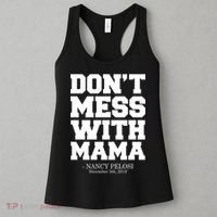 Don't Mess With Me Nancy Pelosi Impeach Trump Bold Women's Tank Top thumb 3