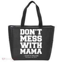 Don't Mess With Me Nancy Pelosi Impeach Trump Bold Tote Bag thumb 0