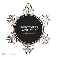 Don't Mess With Me Nancy Pelosi Signature Impeach Ornament thumb 0
