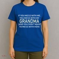 Don't Mess With Me Or Grandma T-Shirt thumb 4