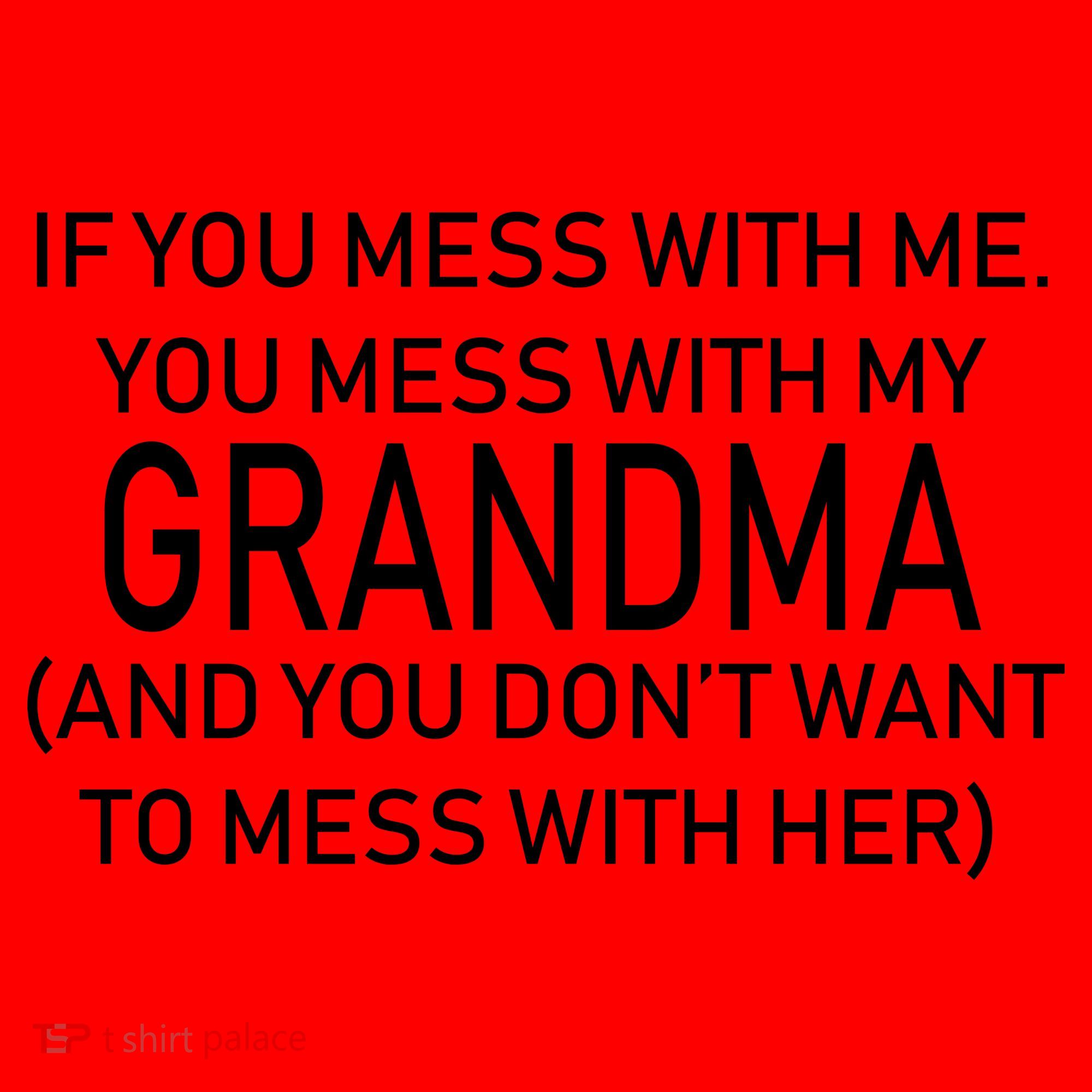 Don't Mess With Me Or Grandma Santa Hat