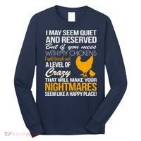 Don't Mess With My Chickens Long Sleeve Shirt thumb 0