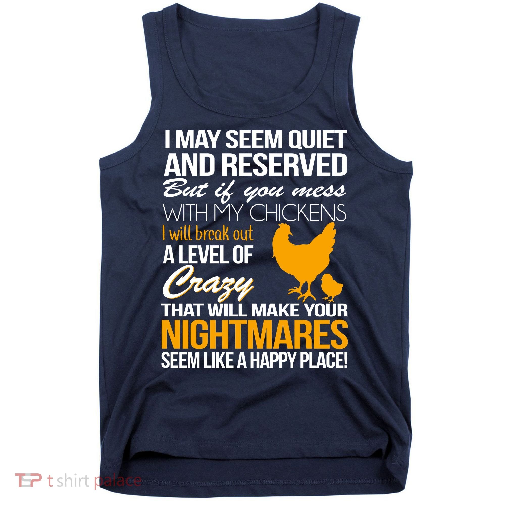 Don't Mess With My Chickens Tank Top