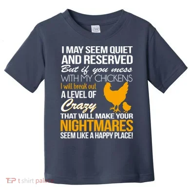 Don't Mess With My Chickens Toddler T-Shirt