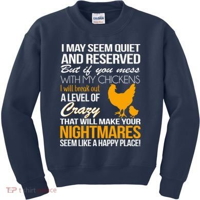 Don't Mess With My Chickens Kids Sweatshirt