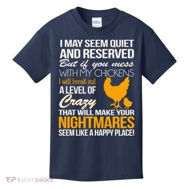Don't Mess With My Chickens Kids T-Shirt
