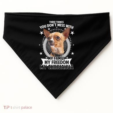 Don't Mess With My Chihuahua USA-Made Doggie Bandana