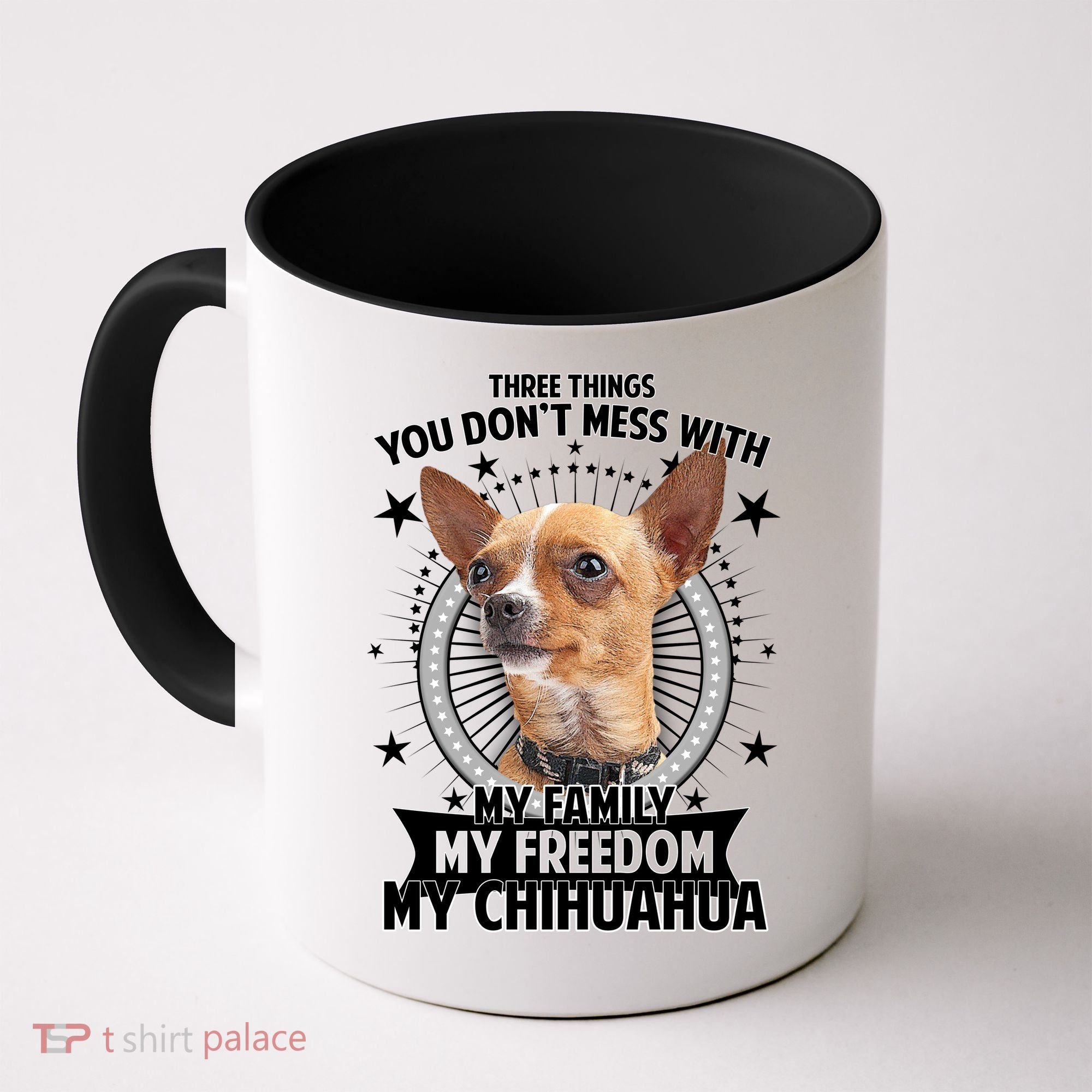 Don't Mess With My Chihuahua Coffee Mug