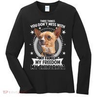 Don't Mess With My Chihuahua Women's Long Sleeve Shirt thumb 0