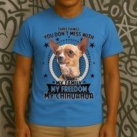 Don't Mess With My Chihuahua T-Shirt thumb 3