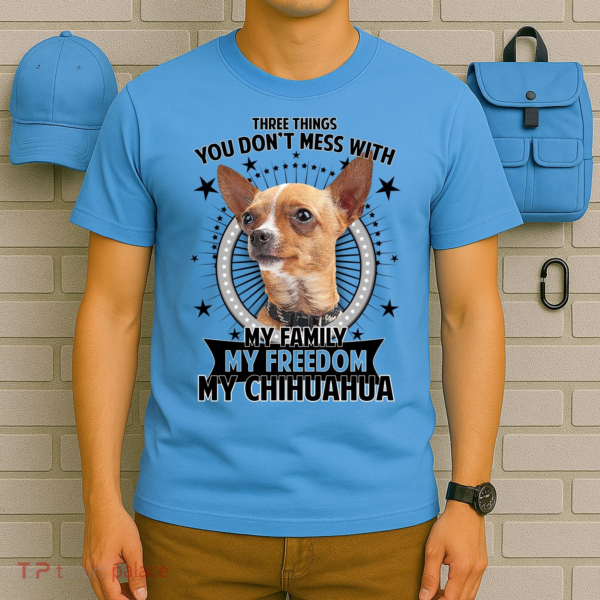 Don't Mess With My Chihuahua T-Shirt